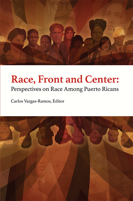 Race, Front and Center: Perspectives on Race among Puerto Ricans