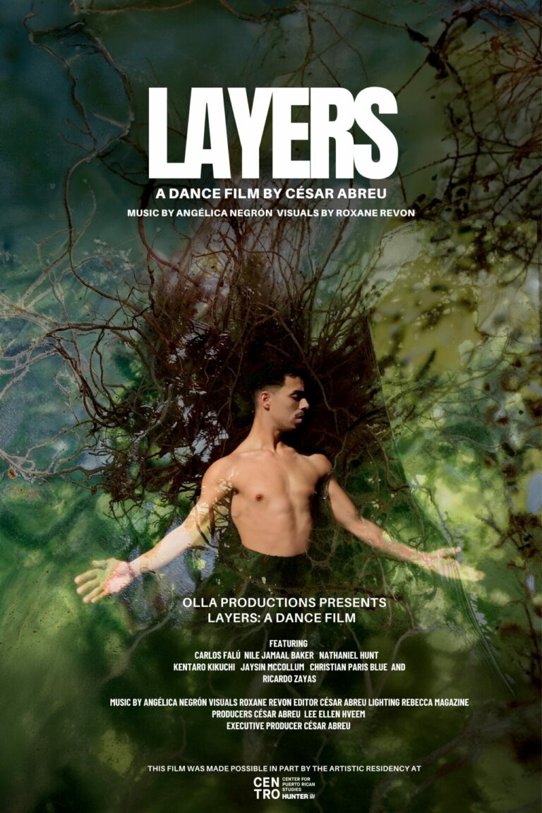 "LAYERS - A Dance Film by César Abreu - Music by Angélica Negrón - Visuals by Roxane Revon - OLLA PRODUCTIONS PRESENTS - LAYERS: A Dance Film - FEATURING - Carlos Falú, Nile Jamaal Baker, Nathaniel Hunt, Kentaro Kikuchi, Jaysin McCollum, Christian Paris Blue, Ricardo Zayas - MUSIC BY - Angélica Negrón - VISUALS - Roxane Revon - EDITOR - César Abreu - LIGHTING - Rebecca Magazine - PRODUCERS - César Abreu, Lee Ellen Hveem - EXECUTIVE PRODUCER - César Abreu"